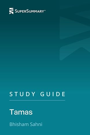 Study Guide: Tamas by Bhisham Sahni (SuperSummary)