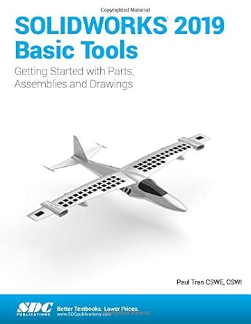 SOLIDWORKS 2019 Basic Tools