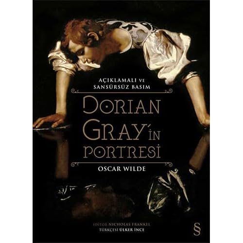 Dorian Grayin Portresi Ciltli: Açıklamalı ve Sansürsüz Basım Ciltli Kapak – 12 Eylül 2014
