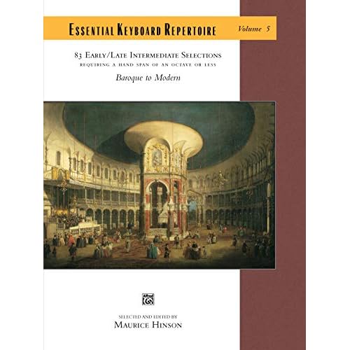 Essential Keyboard Repertoire, Vol 5: Requiring a Handspan of an Octave or Less, Comb Bound Book Alfred Masterwork Edition: Essential Keyboard Repertoire, Vol 5 Plastic Comb May 1, 1995