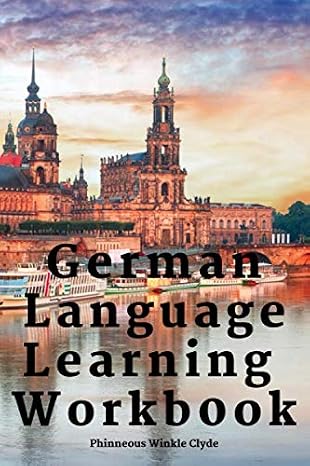 German Language Learning Workbook: Practice German Notebook