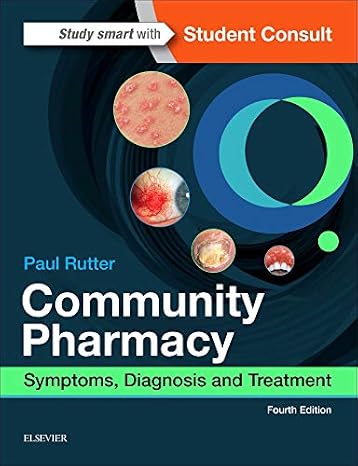 Community Pharmacy: Symptoms, Diagnosis and Treatment