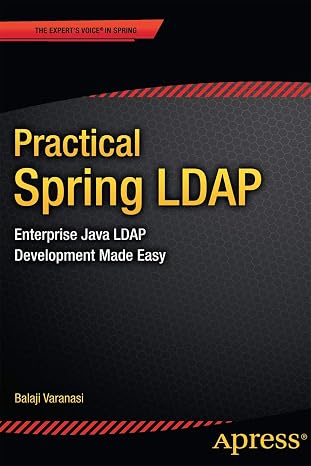 Practical Spring LDAP: Enterprise Java LDAP Development Made Easy