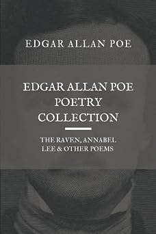 Edgar Allan Poe Poetry Collection The Raven, Annabel Lee, Other Poems