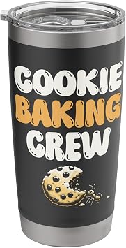 Cookie Baking Crew Cookie Baking Bake Baker Biscuit Stainless Steel Insulated Tumbler