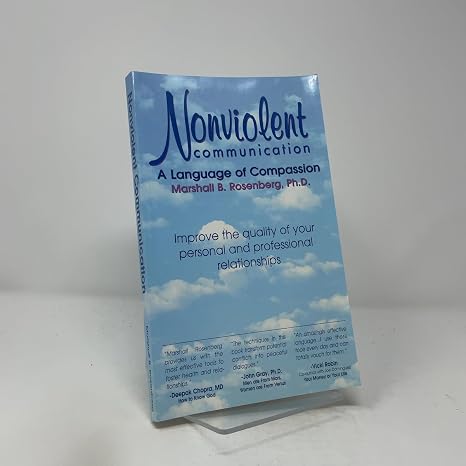 Nonviolent Communication: A Language of Compassion