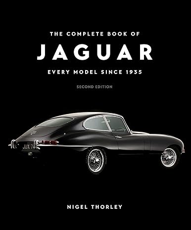 The Complete Book of Jaguar: Every Model Since 1935, Second Edition (Complete Book Series)