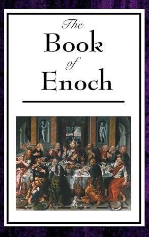 The Book of Enoch: A Foundational Work of Apocalyptic Literature