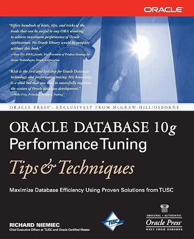 Oracle Database 10g Performance Tuning Tips & Techniques (Oracle Press)