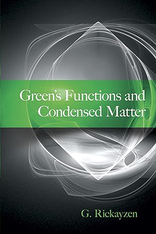 Green's Functions and Condensed Matter (Dover Books on Physics)