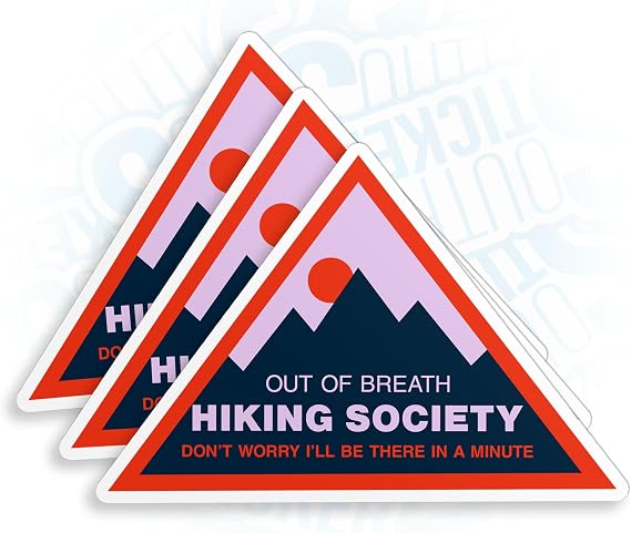 (3Pcs-3") The Out of Breath Hiking Society Sticker Funny Hiking Hike Lover Adventure Sign Mountain Die-Cut Vinyl Stickers for Cars Bumper Hard Hat Water Bottle Laptop Decal Decor Stuff Gifts 3 Inches