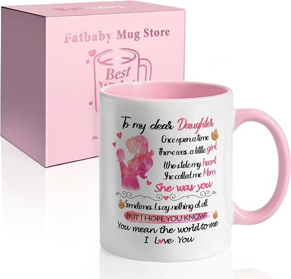 Fatbaby To My Dear Daughter Coffee Mug, Valentine's Day & Birthday Gift, Best Daughter Gift From Mom, You Mean the World to Me Cute Cup 11OZ