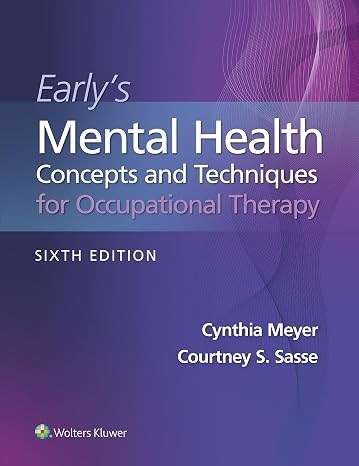 Early's Mental Health Concepts and Techniques in Occupational Therapy (Lippincott Connect)