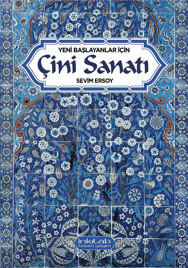 Yeni Başlayanlar İçin Çini Sanatı