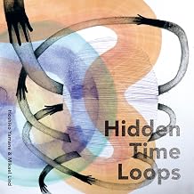 Hidden Time Loops