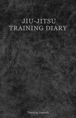 Jiu-Jitsu Training Diary: Training journal/diary/log