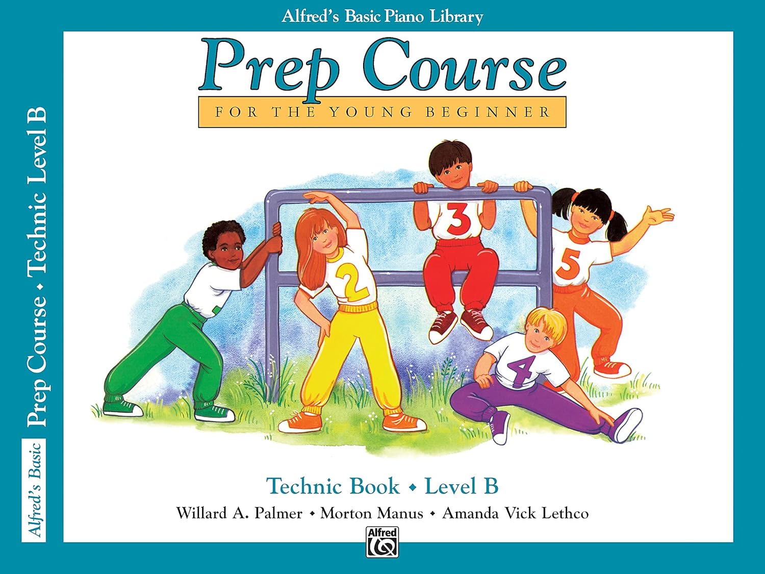 Alfreds Basic Piano Prep Course Technic, Bk B: For the Young Beginner Alfreds Basic Piano Library, Bk B Paperback – June 1, 1993